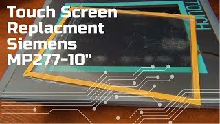 Restoration  TouchScreen Replacement SIEMENS MP277 10quotRepair Do it yourself [upl. by Halilak]