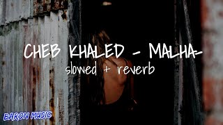 Cheb KhaledMalha  slowedreverb [upl. by Filiano462]