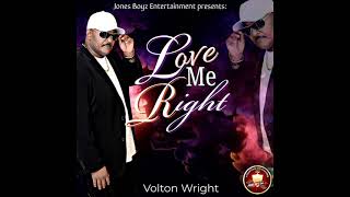 Volton Wright  Slow It Down [upl. by Marisa]