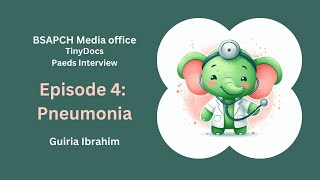 TinyDocs Podcast ST1 amp ST3 Interview Edition Episode 4 Pneumonia by Guiria Ibrahim [upl. by Bloomer]