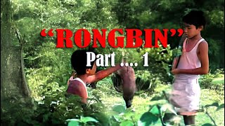 Rongbin Part 1  Rongbin Full Episode 1 [upl. by Maiocco410]