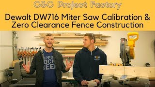 Dewalt DW716 Miter Saw Calibration amp Zero Clearance Fence Construction [upl. by Gordon49]