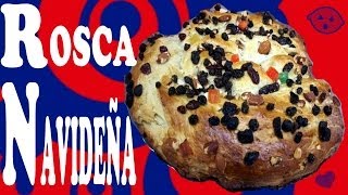 Rosca Navideña ✿◕‿◕✿ Especial para Navidad RECETA COMPLETA [upl. by Southard]