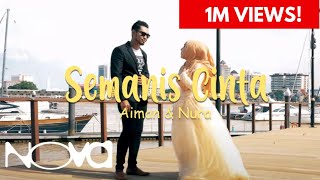 SEMANIS CINTA  AIMAN amp NURA OFFICIAL MUSIC VIDEO [upl. by Akcinahs]