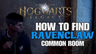 Hogwart Legacy how to find Ravenclaw Common room [upl. by Alicirp]