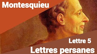 Montesquieu  Lettres Persanes  Lettre 5  Rustan à Usbek en lecture rapide [upl. by Nilyarg]