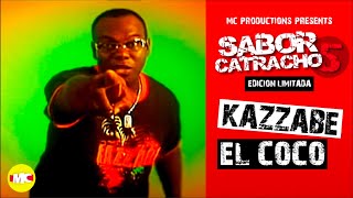 Sabor Catracho 5 DVD  Kazzabe  El Coco  2007 Musica Catracha [upl. by Ecinehs]