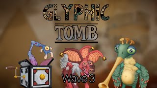 Glyphic Tomb  Wave 3 [upl. by Gnuhp867]