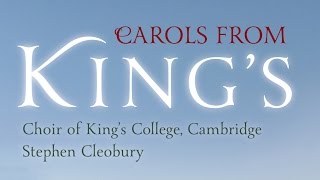 Carols From King’s – The Choir of King’s College Cambridge Full Album [upl. by Anelaj]