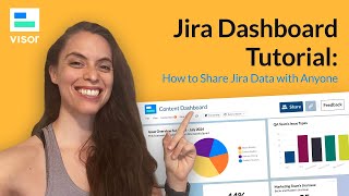 Jira Dashboard Tutorial Share Jira Reports With Anyone Using Visor [upl. by Edric801]