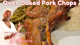 EASY OVEN BAKED PORK CHOPS  Juicy and Delicious  Lets COOK [upl. by Koser]