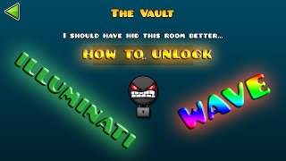 Geometry Dash 201 HOW TO UNLOCK ILLUMINATI WAVE [upl. by Refotsirc]