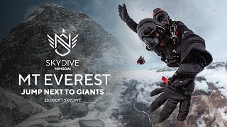 JUMP NEXT TO GIANTS  SKYDIVENIMSDAI MT EVEREST [upl. by Vudimir213]