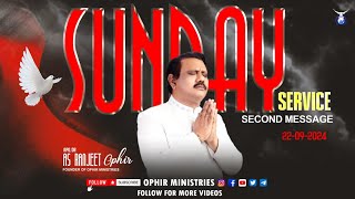 22Sep2024  Sunday Service  Second Message  Central Church  Apostle Dr AS Ranjeet Ophir [upl. by Ilyak442]