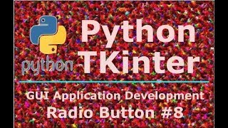 8 Python Tkinter Radio Button [upl. by Eniamsaj]