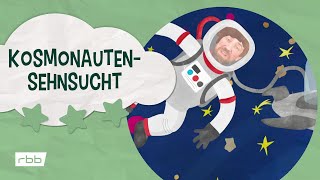 Liedergeschichten Kosmonautensehnsucht  Unser Sandmännchen [upl. by Gies]