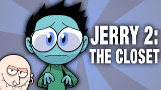 Little Jerry and the Closet [upl. by Allenotna956]