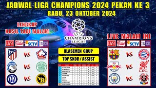 Jadwal Liga Champions 2024 Malam Ini Live SCTV  BARCELONA vs MUNCHEN  RB LEIPZIG vs LIVERPOOL [upl. by Eelinej]