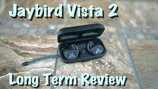 Jaybird Vista 2 Long Term Review [upl. by Llenrag]