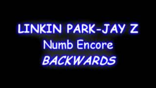 Numb EncoreLinkin Park Jay Z BACKWARDS [upl. by Erny]