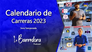 CALENDARIO DE CARRERAS 2023 y el inicio de la 3era Temporada de La Barredora [upl. by Ruamaj43]