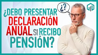 DECLARACIÓN ANUAL PARA PENSIONADOS [upl. by Frech]