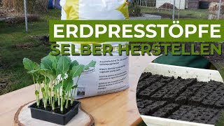 Erdpresstöpfe selber pressen  Für Gemüse und Zierpflanzen [upl. by Kramnhoj]