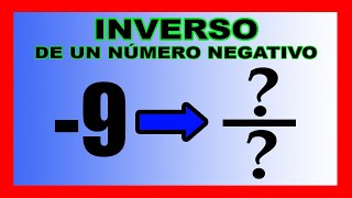 ✅👉 Inverso Multiplicativo de un Numero Negativo ✅ Inverso de un Numero Negativo [upl. by Maddock]