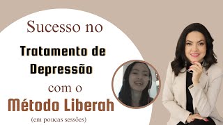 Sucesso no tratamento de Depressão através da Hipnoterapia com o Método Liberah [upl. by Swithin]