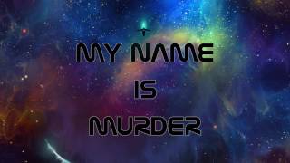 My Name is Murder Official Audio [upl. by Janie]