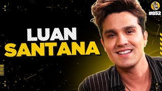 LUAN SANTANA  Podpah 852 [upl. by Sherer]