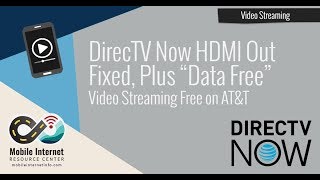 DirecTV Now 21 Update Fixes HDMI Out – And Now Streams “Data Free” on ATampT [upl. by Artaed969]