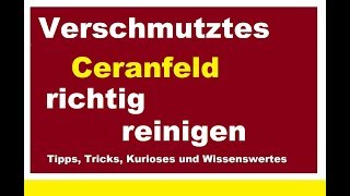 Ceranfeld richtig reinigen Eingebrannte Verschmutzungen entfernen ohen Chemie Natron Soda Lifehack [upl. by Sesom]