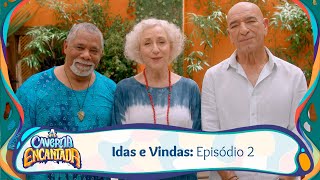 Idas e Vindas Episódio 2 [upl. by Bergstein]