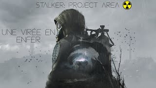 Stalker Project Area  Une virée en enfer  Alexandrovitch Story EP 1 [upl. by Debora419]