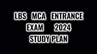 lbs mca entrance exam 2024 study plan for last minute learners [upl. by Monte]