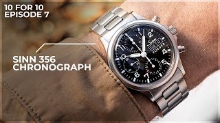 A Sub 40mm Chronograph Built To Last  The Sinn 356 Pilot Chronograph 10 for 10 Review [upl. by Sihunn]