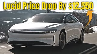 Major Price Drop on Lucid Air Models Limited Inventory Available Now [upl. by Tomasz]