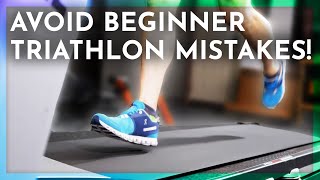 Beginner Triathlon Training 5 of the Biggest Mistakes You Can Make [upl. by Emmie]