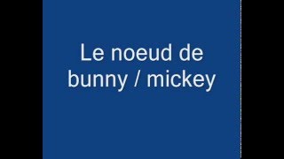 cqp cordiste matelotage  le noeud de bunny  mickey [upl. by Llevaj]