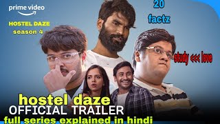 Hostel daze season 4 trailer and series Review by 20 factz amazon primevideo mirzapur [upl. by Flosi]