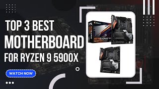 Best Motherboard For Ryzen 9 5900x Top 3 Picks For Any Budget  GuideKnight [upl. by York]