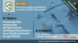 “Prescripción razonada de fármacos antihipertensivos y sus implicaciones en geriatría” [upl. by Oeramed]