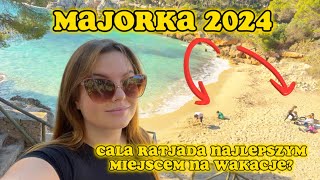 JAKIE MIEJSCE NA MAJORCE WYBRAĆ  MALLORCA 2024 [upl. by Odetta]