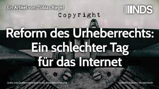 Reform des Urheberrechts Ein schlechter Tag für das Internet  Tobias Riegel [upl. by Eniamahs27]