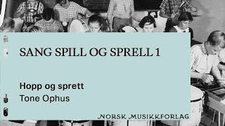 quotHOPP OG SPRETTquot  Sang spill og sprell 1 [upl. by Aikahs]