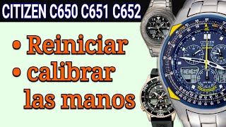 Resetar Reiniciar de Citizen C650 C651 C652  Calibrar manos Posicionamiento Cero [upl. by Sokem407]