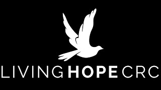 Living Hope CRC  March 23 2025 [upl. by Patt]