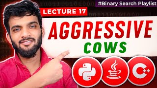 BS17 Aggressive Cows  Binary Search Hard [upl. by Pepi]