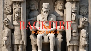 BACKFIRE  BAAWE  INDEEP BAKSHI  Jawaab [upl. by Eisset]